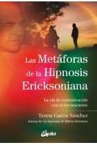 METAFORAS DE LA HIPNOSIS ERICKSONIANA