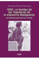 1890. LA HUELGA DE LAS TEJEDORAS DE LA INDUSTRIA MALAGUEÑA.