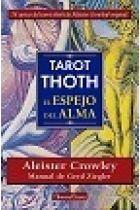 TAROT THOTH. EL ESPEJO DEL ALMA (PACK)