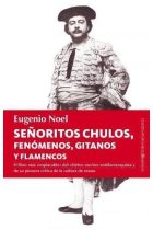 SEORITOS CHULOS, FENOMENOS, GITANOS Y FLAMENCOS