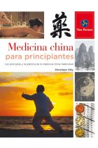 MEDICINA CHINA PARA PRINCIPIANTES