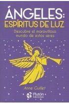 ANGELES: ESPIRITUS DE LUZ