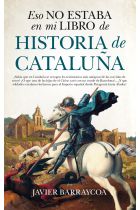 HISTORIA DE CATALUÑA. ESO NO ESTABA...