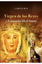 VIRGEN DE LOS REYES Y FERNANDO III EL SANTO