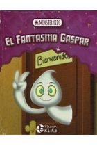 FANTASMA GASPAR, EL (COLECC. MONSTER KIDS)