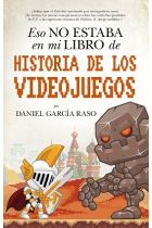 HISTORIA DE LOS VIDEOJUEGOS. ESO NO ESTABA...