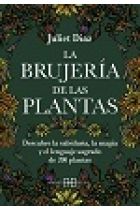 BRUJERIA DE LAS PLANTAS. LA