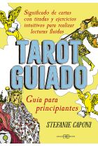 TAROT GUIADO. GUIA PARA PRINCIPIANTES
