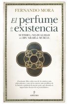 PERFUME DE LA EXISTENCIA. EL