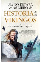 HISTORIA DE LOS VIKINGOS. ESO NO ESTABA...