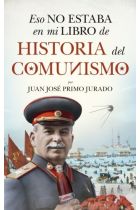 HISTORIA DEL COMUNISMO. ESO NO ESTABA...