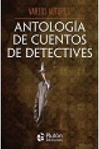 ANTOLOGIA DE CUENTOS DE DETECTIVES