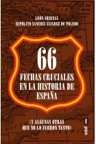 66 FECHAS CRUCIALES EN LA HISTORIA DE ESPAÑA