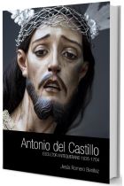 ANTONIO DEL CASTILLO. ESCULTOR ANTEQUERANO 1635-1704
