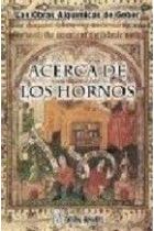 ACERCA DE LOS HORNOS