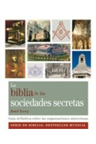 BIBLIA DE LAS SOCIEDADES SECRETAS, LA