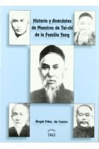 HISTORIA Y ANECDOTAS DE MAESTROS DE TAI-CHI DE LA FAMILIA YANG