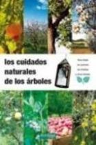 CUIDADOS NATURALES DE LOS ARBOLES. LOS
