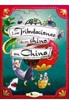 TRIBULACIONES DE UN CHINO EN CHINA. LAS