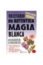RECETARIO DE AUTENTICA MAGIA BLANCA