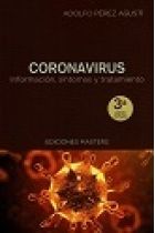 CORONAVIRUS. INFORMACION, SINTOMAS Y TRATAMIENTO