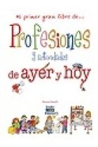 PROFESIONES Y ACTIVIDADES DE AYER Y HOY
