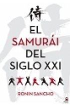 SAMURAI DEL SIGLO XXI. EL