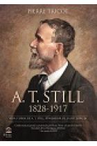 A. T. STILL  1828-1917