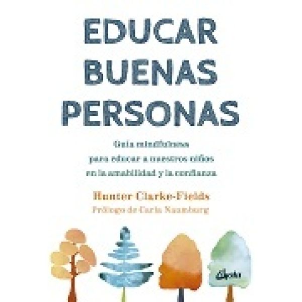 EDUCAR BUENAS PERSONAS