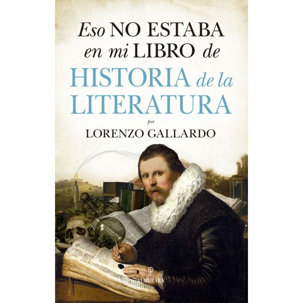 HISTORIA DE LA LITERATURA. ESO NO ESTABA...