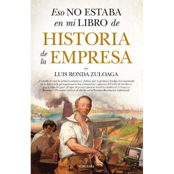 HISTORIA DE LA EMPRESA. ESO NO ESTABA...
