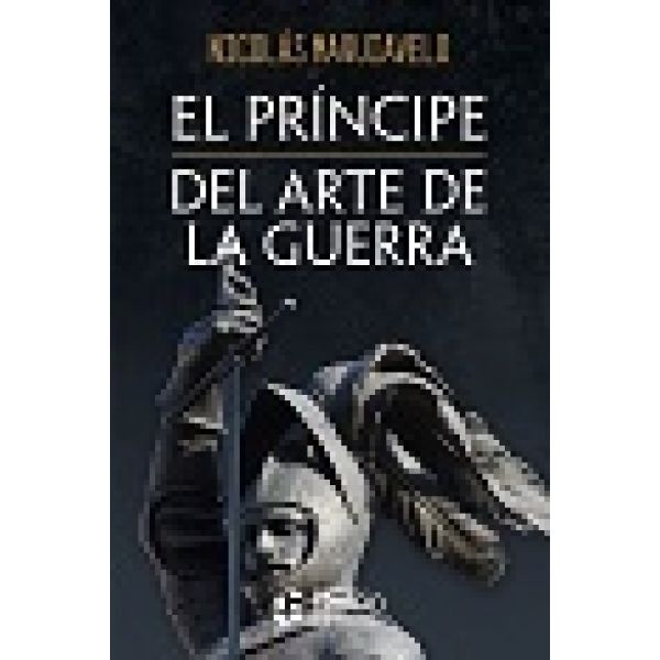 PRINCIPE (EL). EL ARTE DE LA GUERRA