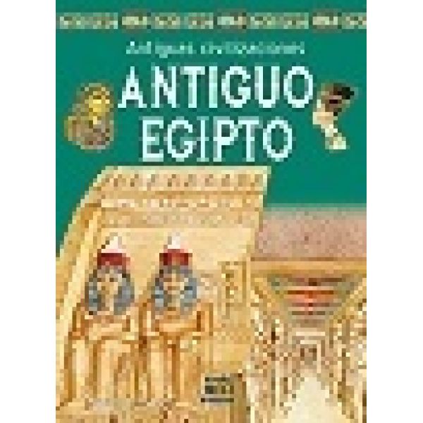 ANTIGUO EGIPTO (ANTIGUAS CIVILIZACIONES) N/E